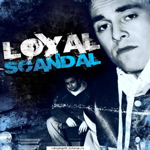 loyal scandal produs rinman cum pormis decembrie revin albumul dupa lunga perioada care lucrat
